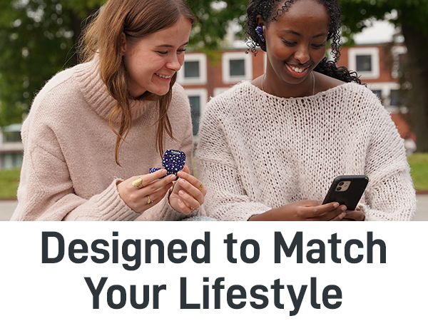 Designed to Match Your Lifestyle