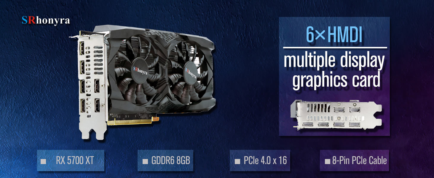 SRhonyra RX 5700 XT 6HDMI multiple display graphics card 8gb banner