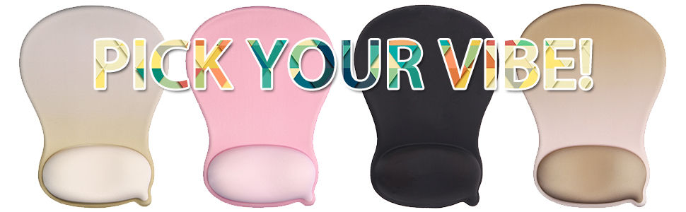 PICK YOUR VIBE!
