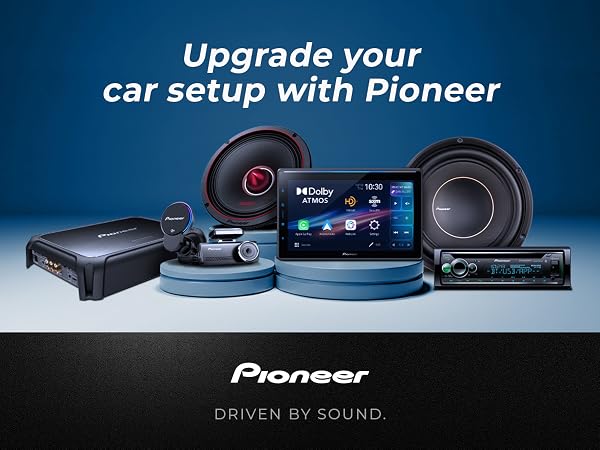 Upgrade your car setup with Pioneer