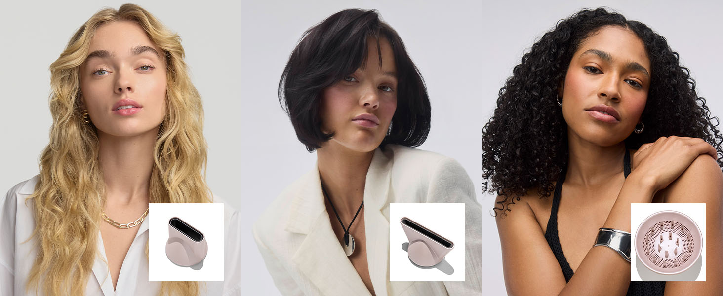 Different LuxeDry attachments for different looks