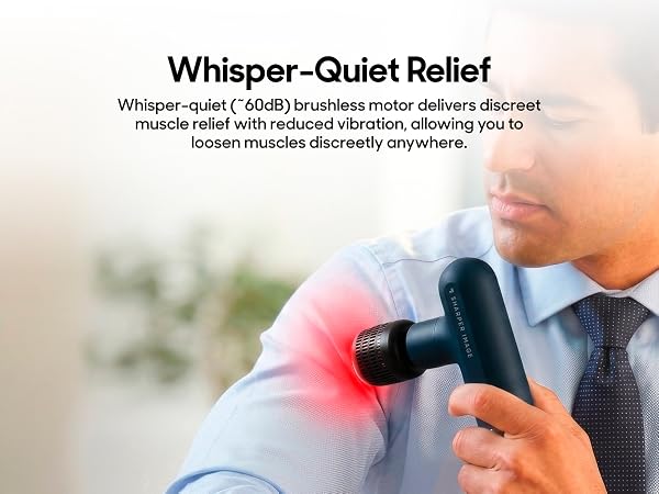 Whisper-Quiet Relief