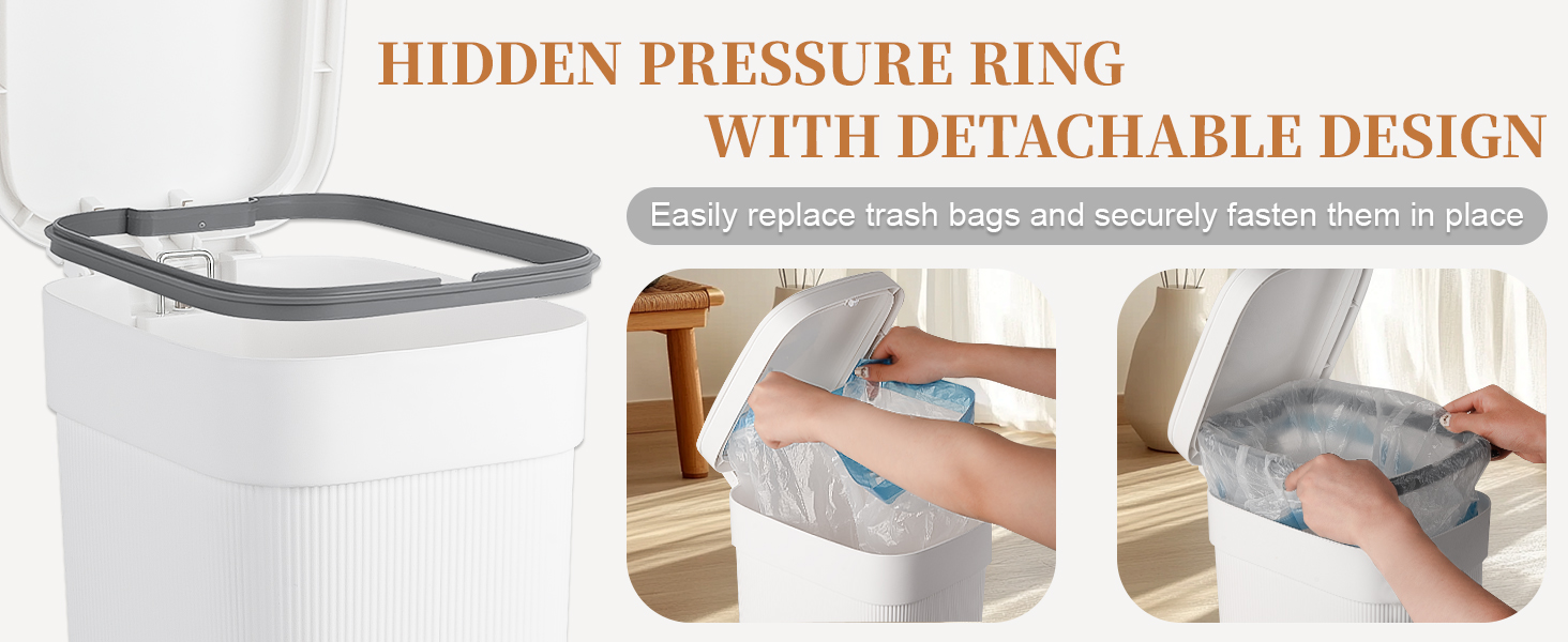wastebasket Hidden detachable pressure ring: easy bag swap, secure hold
