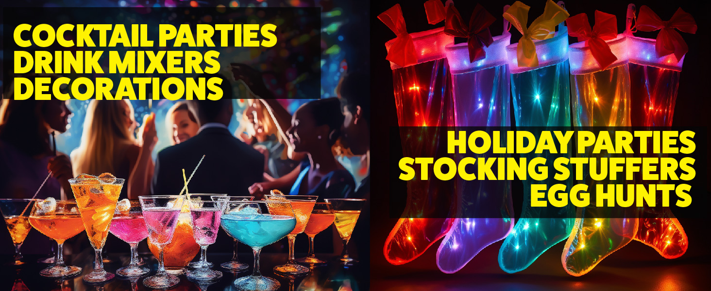 GLOW STICKS ARE GREAT AT COCKTAIL PARTIES, DECORATIONS, STOCKING STUFFERS AND HOLIDAYS