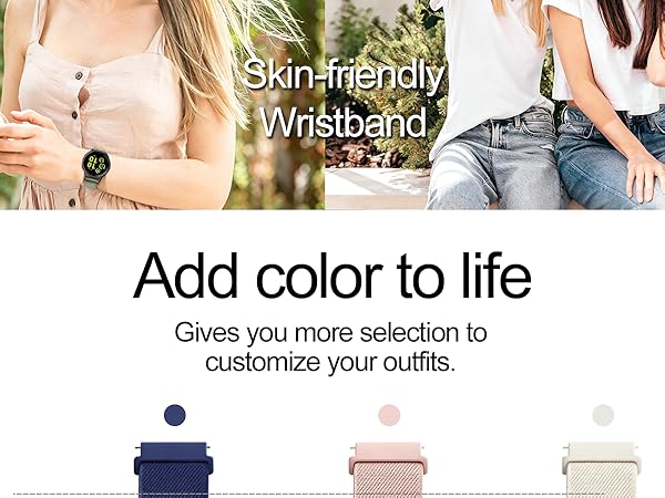 Skin-fnendly Wristband Add color to life Gives you more selection to customize your outfits.