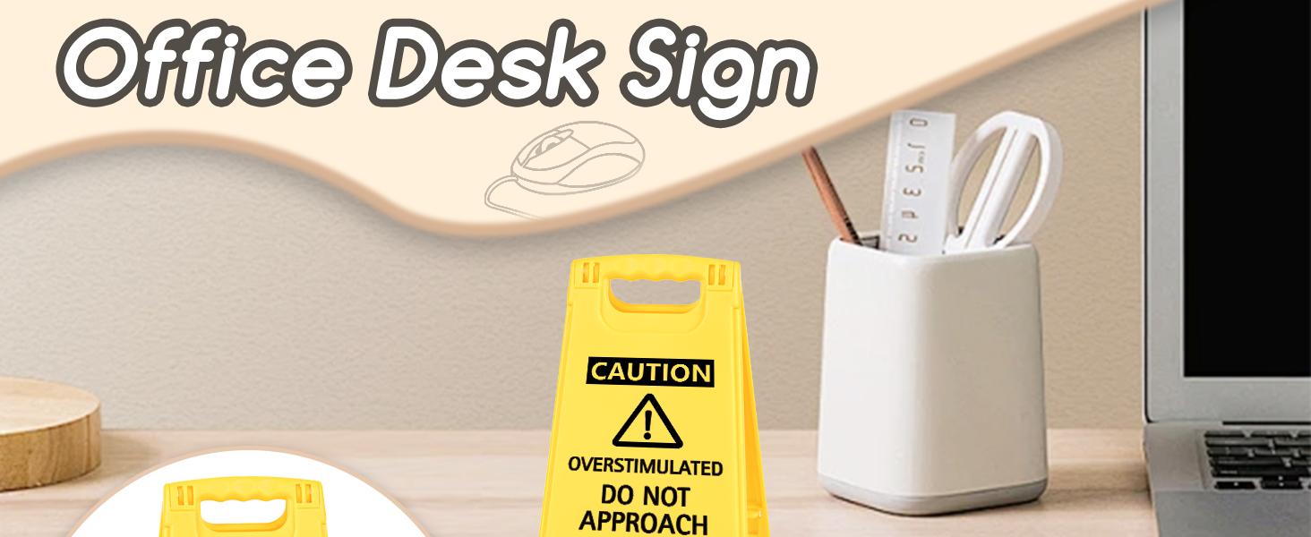 Funny Office Desk Sign