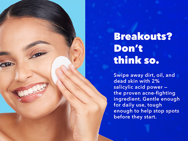 These medicated pads help unclog pores, remove excess oil, and target blemish-prone areas.