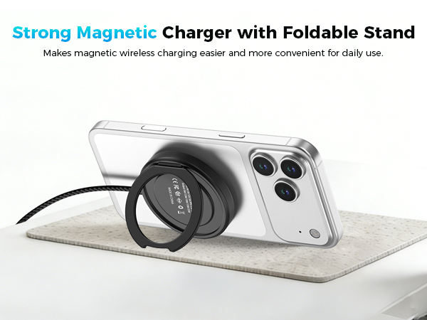 Strong Magnetic Charger with Kickstand