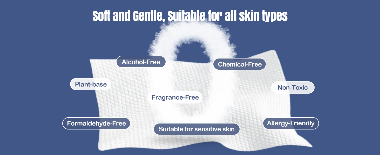 Soft and Gentle, Suitable for all skin types