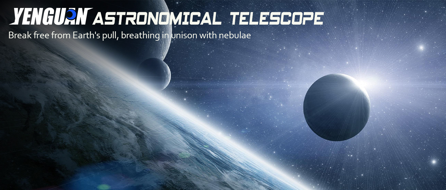 YENGUAN Astronomical Telescope