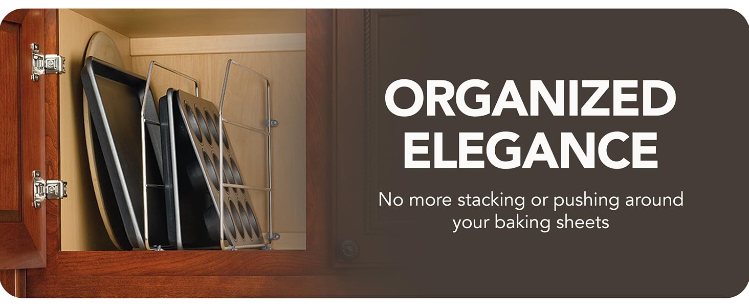 Image of Tray Dividers inside cabinet. Text reads: Organized Elegance. ?