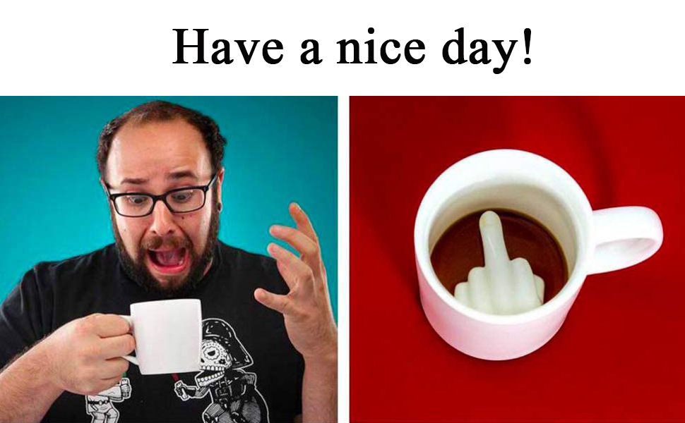 have a nice day coffee mug start a good day