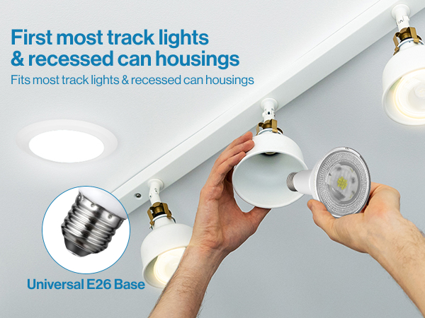 First most track lights and recessed can housings. Universal E26 Base