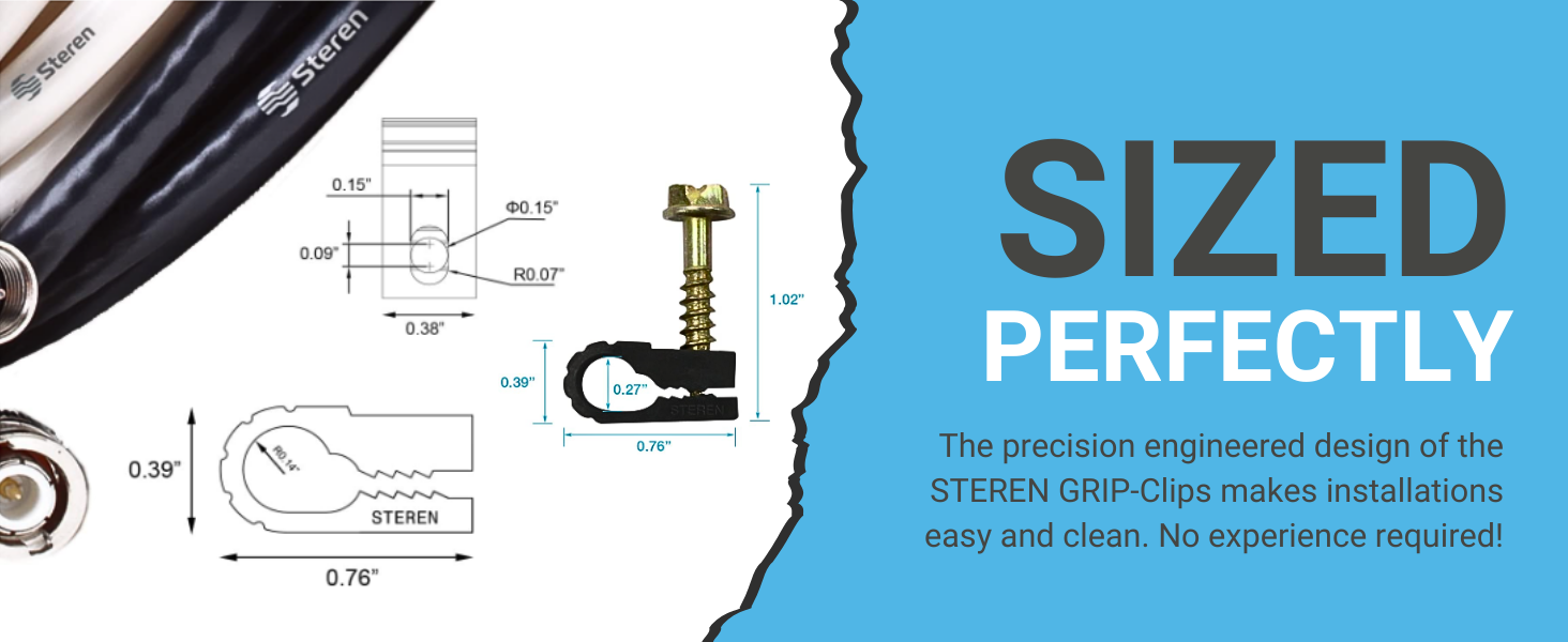 perfectly sized. steren grip clips make installations easy and clean