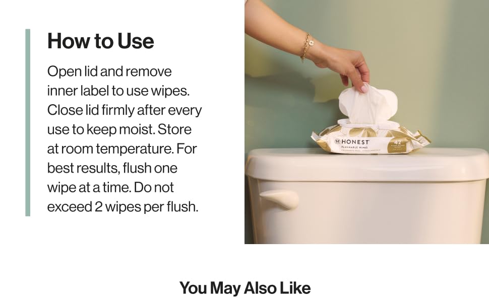 How to Use: Flush one wipe at a time, Do not exceed 2 wipes per flush