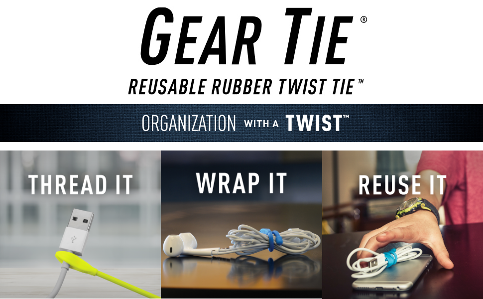 Gear Tie Cordable organization with a twist thread wrap reuse reusable rubber twist tie