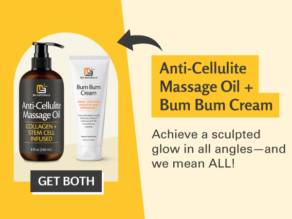 anti cellulite oil and bum bum cream