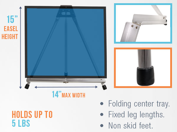15-inch tabletop easel with folding tray, fixed legs, non-skid feet, holds up to 5 lbs for display