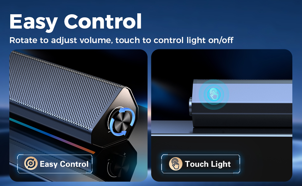 PC Speaker designed of esay control,just rotate to adjust volume,touch to control light on/off