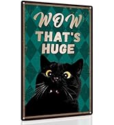 Piemow Funny Black Cat Metal Sign Wall Decor Wow That's Huge Vintage Art Posters Gift for Cat Lov...