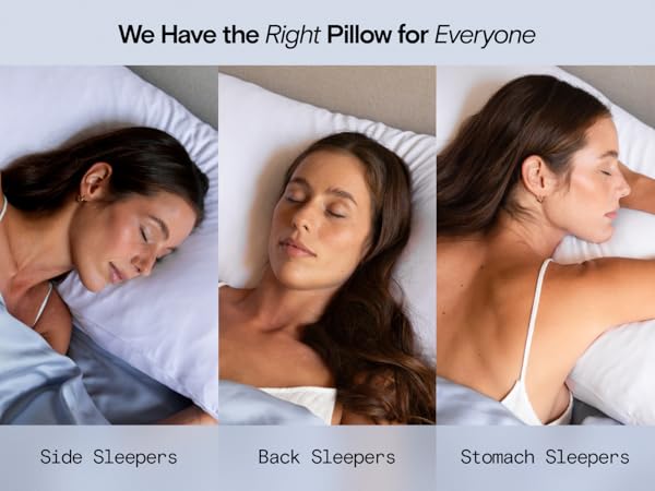 The Right Pillow for Side, Back and Stomach Sleepers