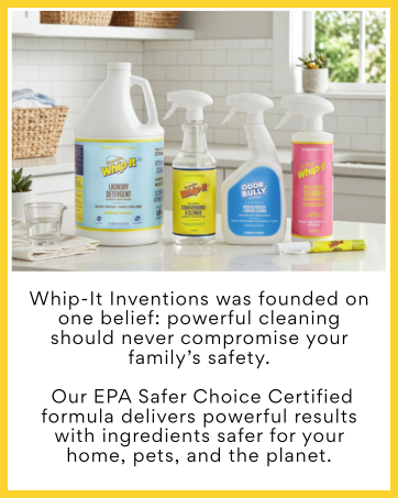 Whip it family of products with story and EPA Safer Choice