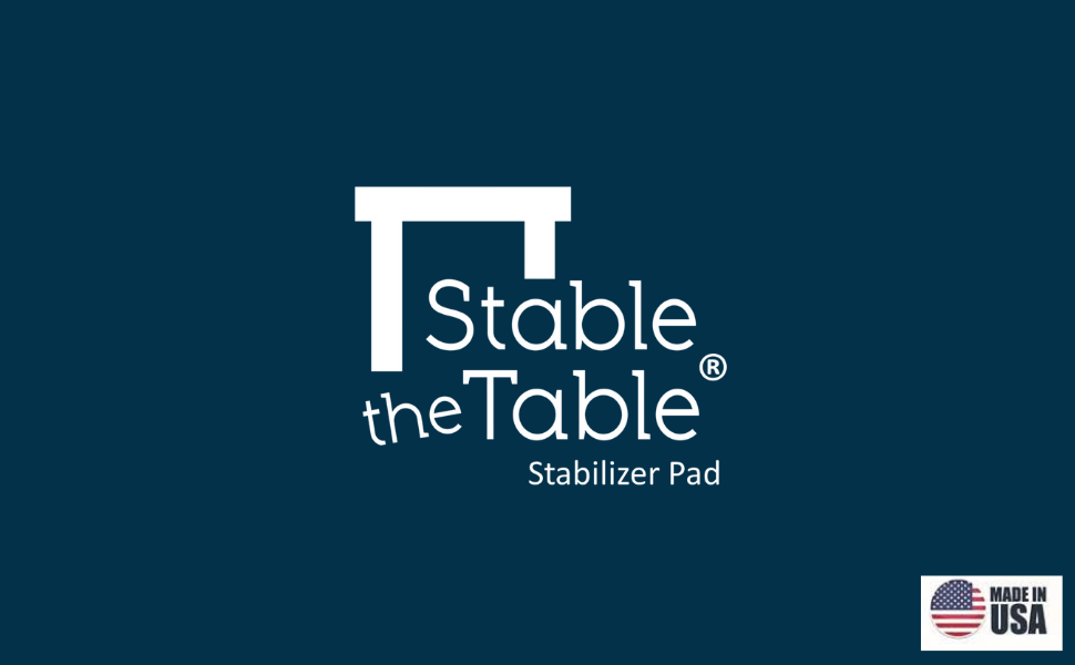 Stable The Table Non Slip Furniture Pads for any floors: Hardwood, Tile, Wood Decks, Garden Pavers