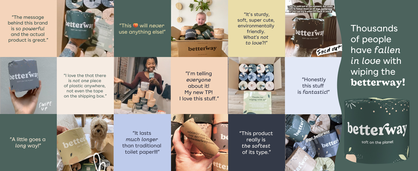 Thousands of people are falling in love with wiping the Betterway!