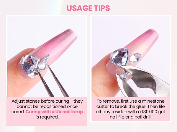Adjust stones before curing - cannot be repositioned once cured. Curing with a UV nail lamp.