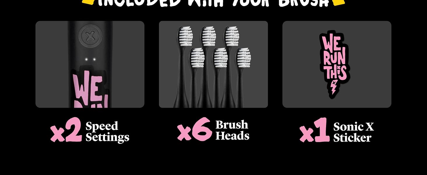 x2 Speed Settings, x6 Brush Heads. x1 Sonic X Sticekr