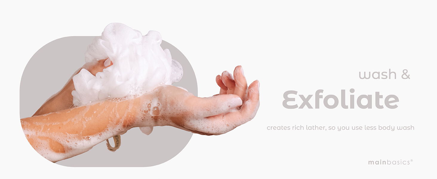 wash and exfoliate creates rich lather so you can use less body wash