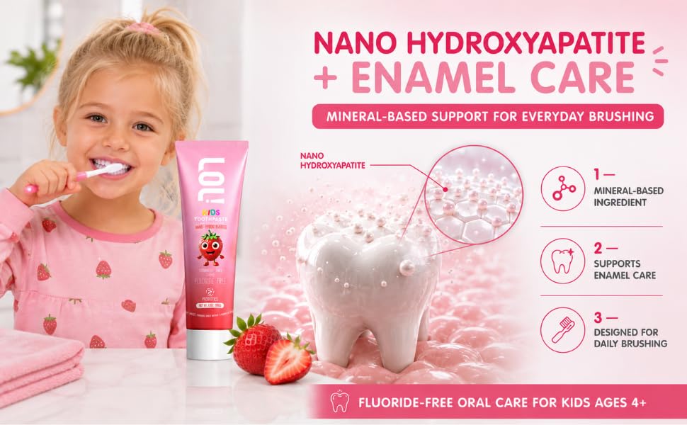 Girl brushing with LOL Kids Strawberry toothpaste and nano hydroxyapatite enamel care graphic.
