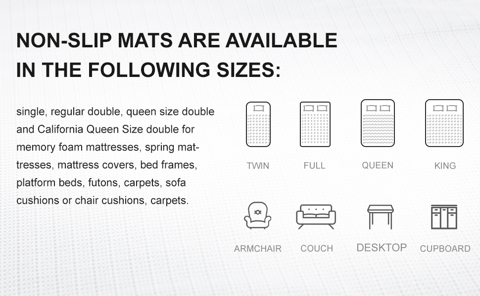 Non-slip MATS are available in the following sizes