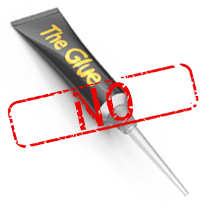 No glue
