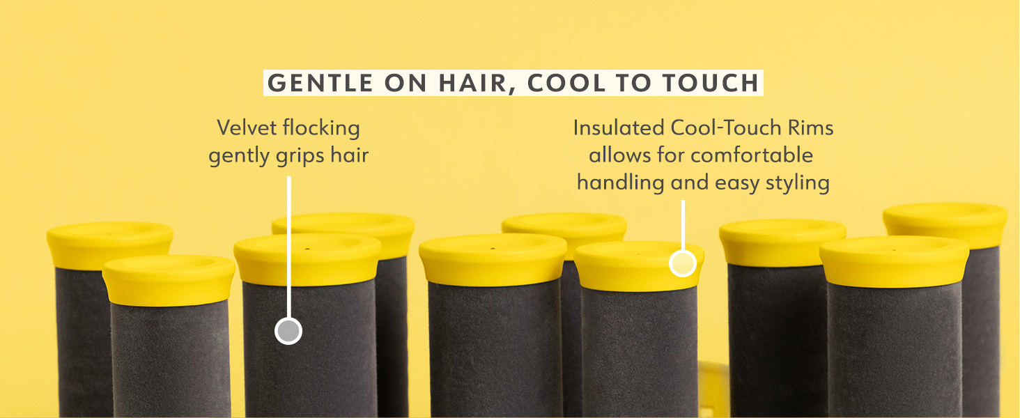 Gentle on hair, cool to touch