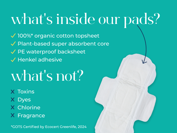 whats inside our pads