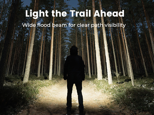 Wide flood beam for clar path visibility. Light the trail ahead.