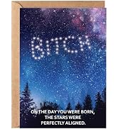 Gelid On The Day You Were Born, The Stars Were Perfectly Aligned - Funny Happy Birthday Cards for...
