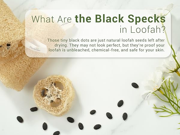 What Are the Black Specks in Loofah?