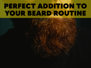 Beard Routine