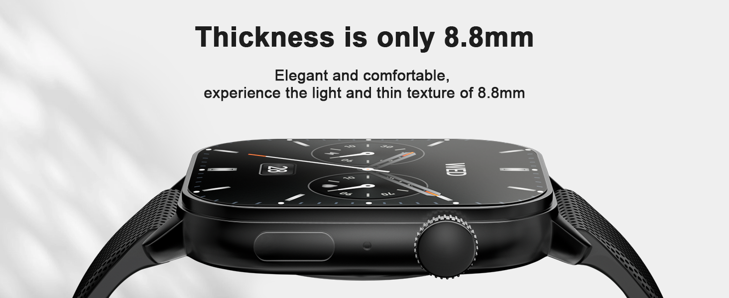 The smartwatches is only 8.8mm thick, with a 20mm soft strap