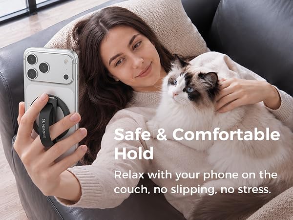 Safe &Comfortable Hold Relax with your phone on the couch, no slipping, no stress.