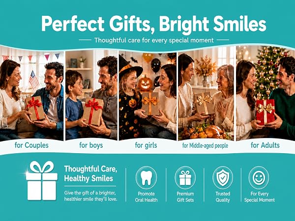 Text reads 'Perfect Gifts, Bright Smiles', 'for Couples', 'for boys', 'for girls', 'for teenage girls', 'for Adults', 'Thoughtful Care', 'Healthy Smile'. Collage showing gift-giving occasions and product benefits with diverse age groups celebrating.