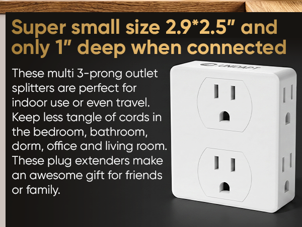 Super small size 2.9-2.5" and onlu 1" deep when connected