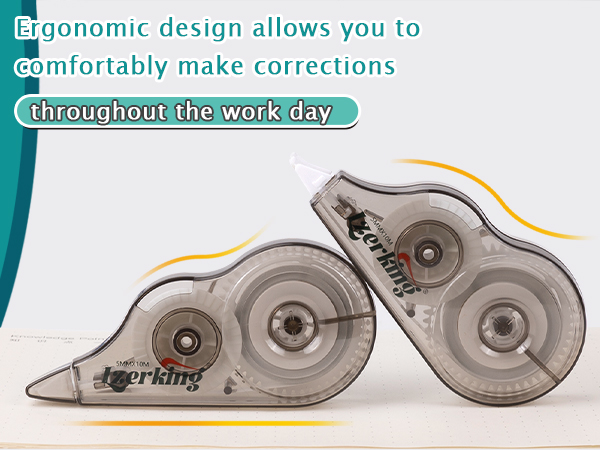 An ergonomic design enables you to make corrections comfortably during the entire workday
