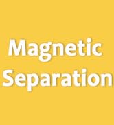 Magnetic Separation