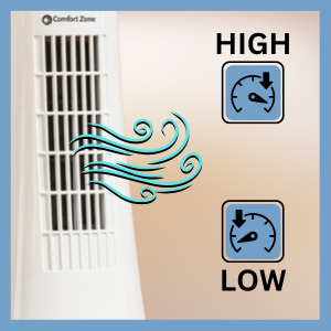 Comfort Zone tower fan has two speeds high and low