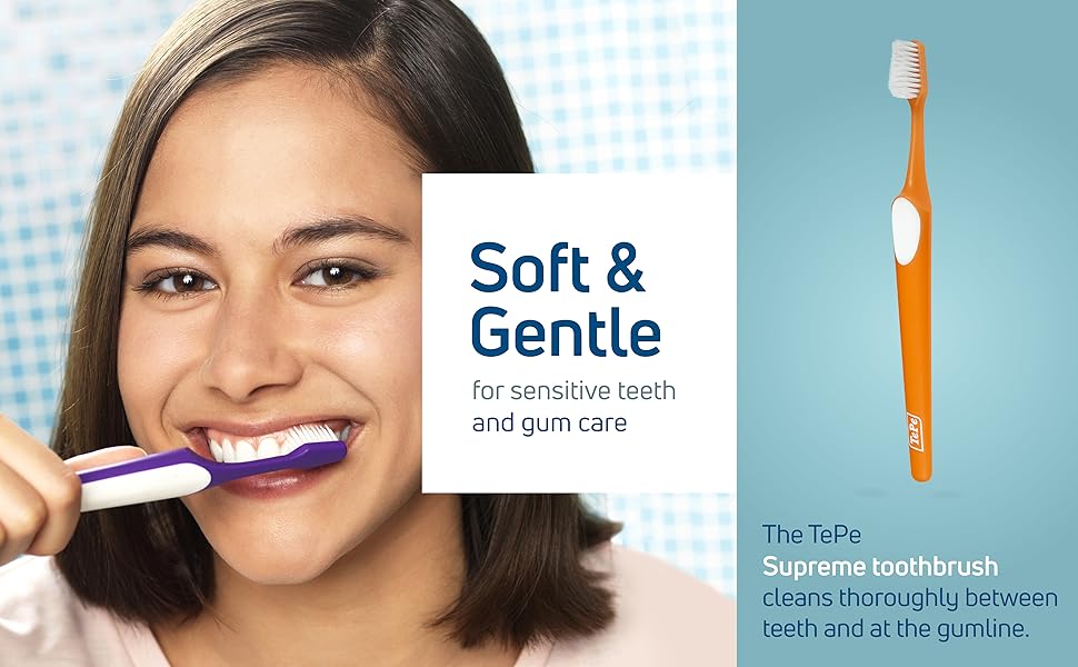 A woman using a soft toothbrush to clean her teeth. Text reads: Soft and gentle.