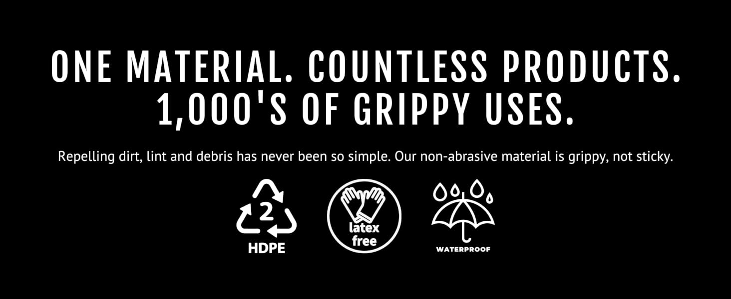 Repel dirt, lint and debris with the Gription non-abrasive, non-slip, latex free, waterproof tape