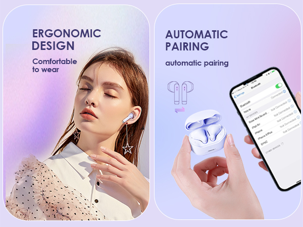 Comfortable wear & automatic pairing